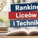 Найкращі ліцеї та технікуми Польщі
